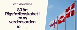 RIGSFÆLLESSKABET I EN NY VERDENSORDEN — debatarrangement